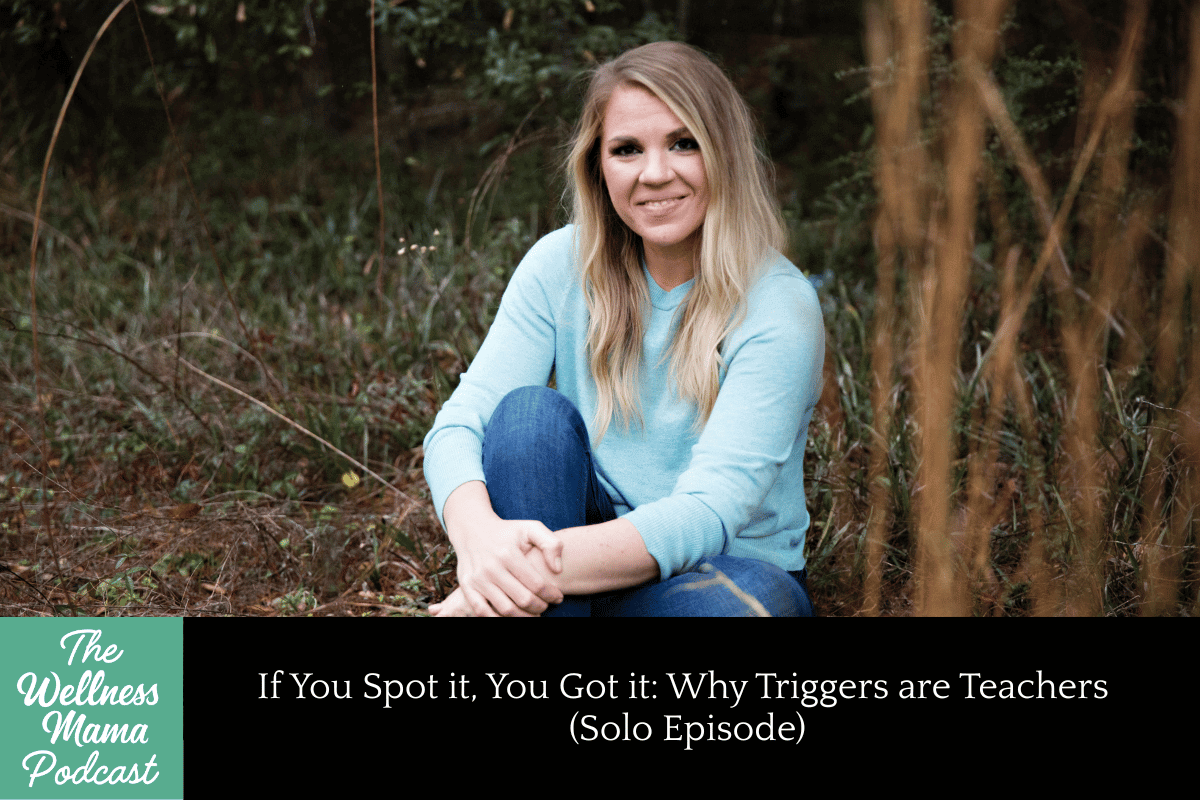 1002: If You Spot it, You Got it: Why Triggers are Teachers (Solo Episode)